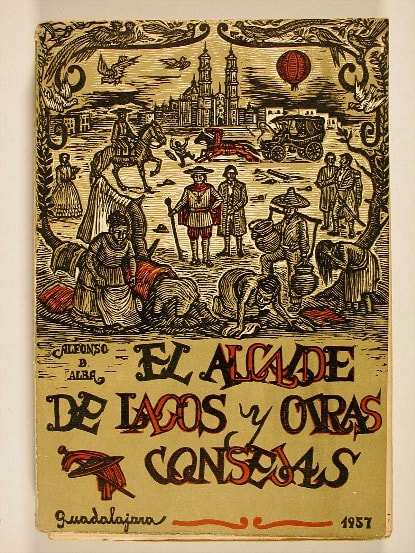 Grabado de Antonio Trejo, “Plaza principal de Lagos”, en Alfonso de Alba, El Alcalde de Lagos y otras consejas, Ediciones de autores jalicienses,1957.